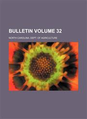 Bulletin Volume 32,1236460758,9781236460752