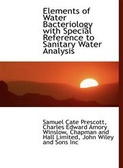 Elements of Water Bacteriology  with Special Reference to Sanitary Water Analysis,1140218247,9781140218241