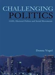 Challenging Politics Cope, Electoral Politics and Social Movements,1552661083,9781552661086