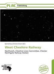 West Cheshire Railway,6139346908,9786139346905
