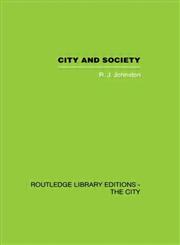 City and Society An Outline for Urban Geography,0415417724,9780415417723