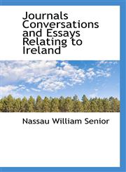Journals Conversations and Essays Relating to Ireland,1117332039,9781117332031