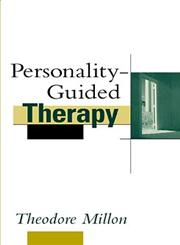 Personality-Guided Therapy 1st Edition,0471528072,9780471528074