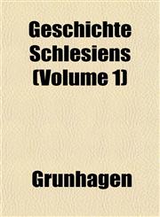 Geschichte Schlesiens (Volume 1),1152925970,9781152925977