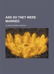 And So They Were Married,1151706671,9781151706676
