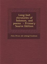 Long-Lost Chronicles of Solomon, and Poems,1289799326,9781289799328