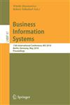 Business Information Systems 13th International Conference, BIS 2010, Berlin, Germany, May 3-5, 2010, Proceedings,3642128130,9783642128134