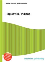 Raglesville, Indiana,551206973X,9785512069738