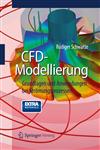 Cfd-Modellierung Grundlagen Und Anwendungen Bei Stromungsprozessen,3642243770,9783642243776