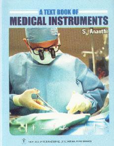 A Text Book of Medical Instruments 1st Edition, Reprint,8122415725,9788122415728