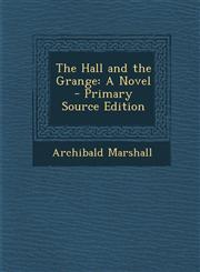 Hall and the Grange,1287472729,9781287472728