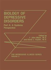 Biology of Depressive Disorders. Part A A Systems Perspective Part A,0306442957,9780306442957
