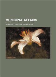 Municipal affairs,1130167038,9781130167030