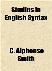 Studies in English Syntax,115486068X,9781154860689