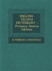 ENGLISH-TELUGU DICTIONARY - Primary Source Edition,1294832948,9781294832942