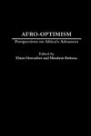 Afro-Optimism Perspectives on Africa's Advances,027597586X,9780275975869
