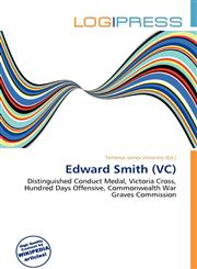 Edward Smith (VC),613577543X,9786135775433