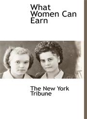 What Women Can Earn,1140663291,9781140663294