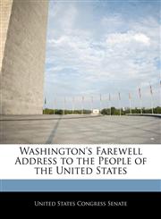 Washington's Farewell Address to the People of the United States,1240754426,9781240754427