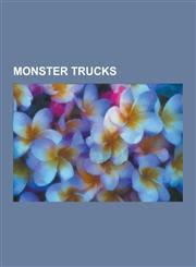 Monster Trucks Monster Jam World Finals, Grave Digger, Bigfoot, Monster Truck, Monster Trucks in Past World Finals, List of Monster T,1230556079,9781230556079