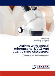 Ascites with special reference to SAAG And Ascitic fluid cholesterol,3659197378,9783659197376