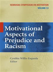 Motivational Aspects of Prejudice and Racism,0387732349,9780387732343