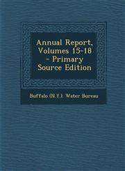Annual Report, Volumes 15-18 - Primary Source Edition,1295305623,9781295305629