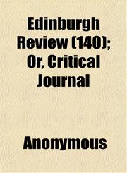 Edinburgh Review (140); Or, Critical Journal,1152640917,9781152640917