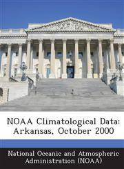 NOAA Climatological Data Arkansas, October 2000,1249265037,9781249265030