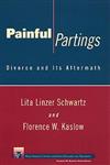 Painful Partings Divorce and Its Aftermath 1st Edition,0471110094,9780471110095