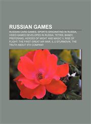 Russian Games Russian Card Games, Sports Originating in Russia, Video Games Developed in Russia, Tetris, Bandy, Preferans,1157932320,9781157932321