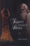 Tagore's Mystique of Dance,8189738968,9788189738969