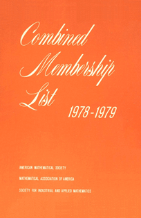 Combined Membership List of the American Mathematical Society Mathematical Association of America and the Society for Industrial and Applied Mathematics - 1978-1979,082180068X,9780821800683