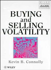 Buying and Selling Volatility,0471968846,9780471968849