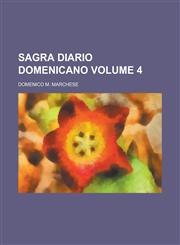 Sagra Diario Domenicano Volume 4,1154994155,9781154994155