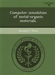 Computer simulation of metal-organic materials.,1244598836,9781244598836