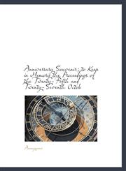Anniversary Souvenir; to Keep in Memory the Proceedings of the Twenty-Fifth and Twenty-Seventh Octob,1116312018,9781116312010