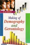 Making of Demography and Gerontology,8178848597,9788178848594