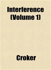 Interference (Volume 1),1152973347,9781152973343