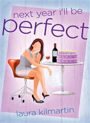 Next Year I'll Be Perfect,1935961721,9781935961727
