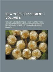 New York Supplement (Volume 6),1234972255,9781234972257