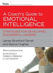 A Coach's Guide to Emotional Intelligence Strategies for Developing Successful Leaders,0787997358,9780787997359