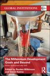 The Millennium Development Goals and Beyond Global Development After 2015,041562164X,9780415621649