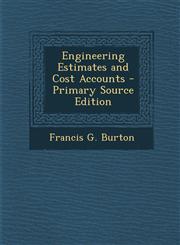 Engineering Estimates and Cost Accounts,1289364141,9781289364144