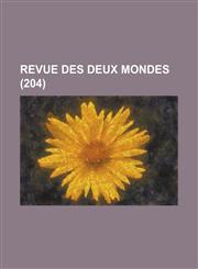 Revue Des Deux Mondes (204 ),1153537702,9781153537704