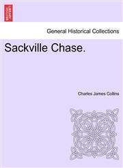 Sackville Chase.,1241385262,9781241385262