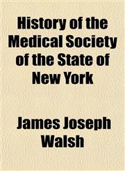 History of the Medical Society of the State of New York,1150262583,9781150262586