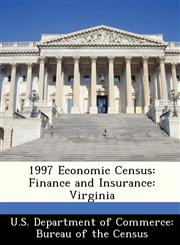1997 Economic Census Finance and Insurance: Virginia,1288457634,9781288457632