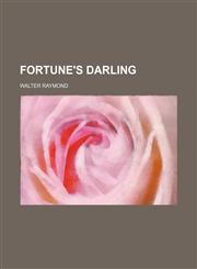 Fortune's Darling,1150442107,9781150442100