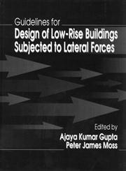 Guidelines for Design of Low-Rise Buildings Subjected to Lateral Forces,0849389690,9780849389696